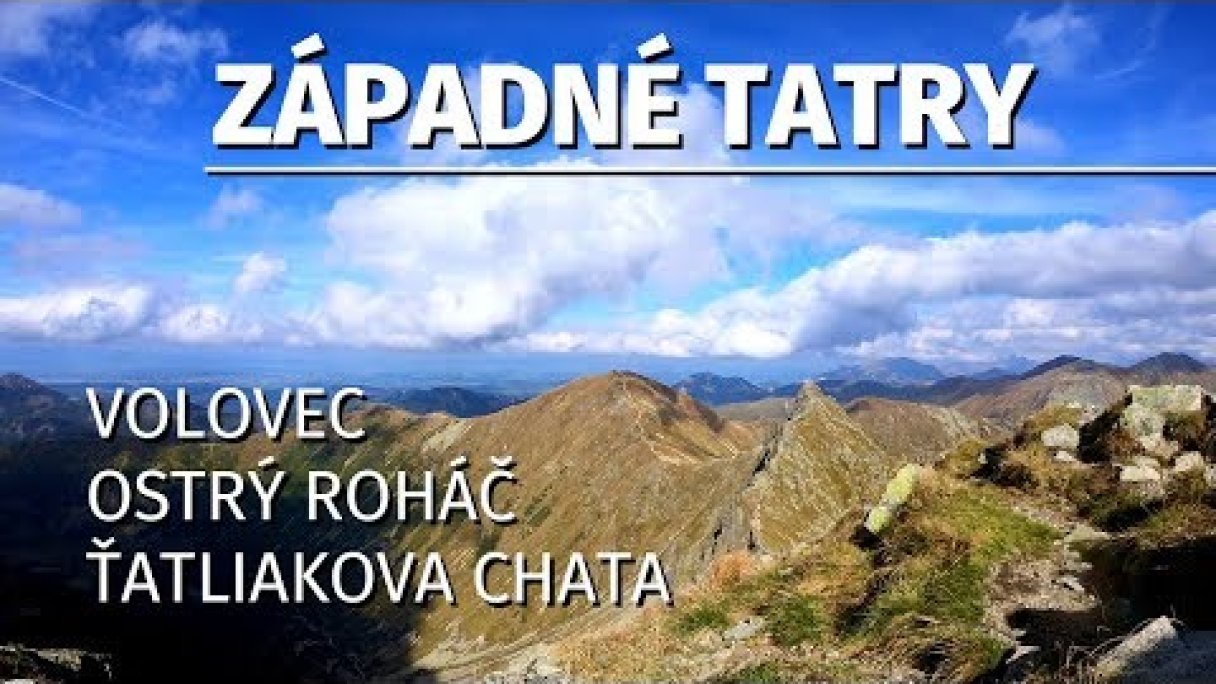 Ostrý Roháč | Plačlivô | Volovec | Pachoľa | Roháčske plesá | Ťatliakova ch. | S03E06 Autor: Poď von źródło: https://www.youtube.com/@podvon Ostrý Roháč | Plačlivô | Volovec | Pachoľa | Roháčske plesá | Ťatliakova ch. | S03E06 Autor: Poď von źródło: https://www.youtube.com/@podvon