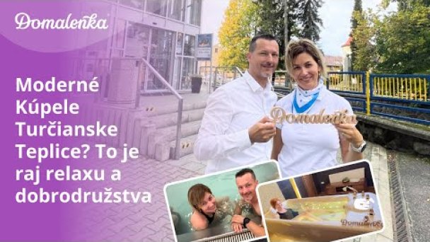 Kúpele Turčianske Teplice: Raj relaxu a dobrodružstva Autor: Domalenka predtým Sorger źródło: https://www.youtube.com/@domalenka