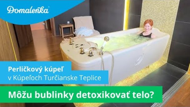 Procedúry v Kúpeľoch Turčianske Teplice: Perličkový kúpeľ Autor: Domalenka predtým Sorger źródło: https://www.youtube.com/@domalenka