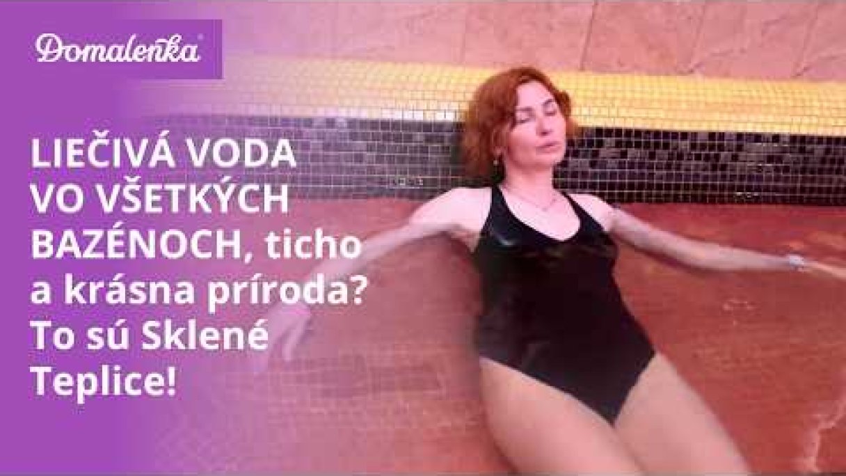 Kúpele Sklené Teplice: Liečivá voda, viac bazénov, ticho a krásna príroda  Autor: Domalenka predtým Sorger źródło: https://www.youtube.com/@domalenka