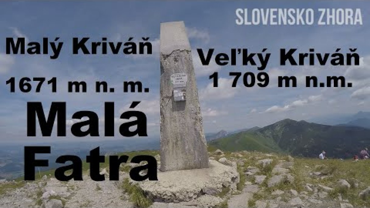 Túra Malý Kriváň - Veľký Kriváň z Vrátnej doliny - Malofatranská stovka Autor: SLOVENSKO ZHORA źródło: https://www.youtube.com/@SLOVENSKO-ZHORA