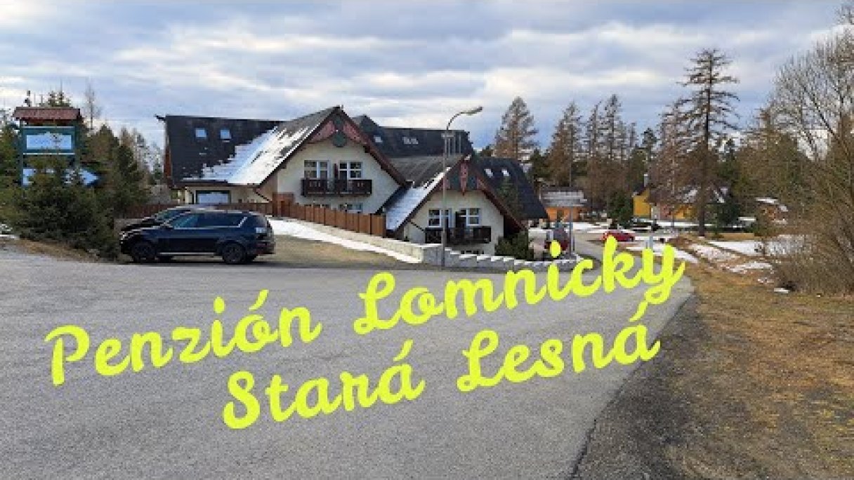 Stará Lesná, Penzión Lomnicky Autor: Lubomir62 źródło: https://www.youtube.com/@Lubomir62