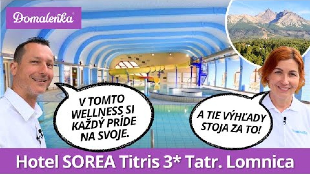 Hotel SOREA Titris 3* Tatranská Lomnica: Hotel v tichom prostredí s pekným wellness (leto + zima) Autor: Domalenka predtým Sorger źródło: https://www.youtube.com/@domalenka Hotel SOREA Titris 3* Tatranská Lomnica: Hotel v tichom prostredí s pekným wellness (leto + zima) Autor: Domalenka predtým Sorger źródło: https://www.youtube.com/@domalenka