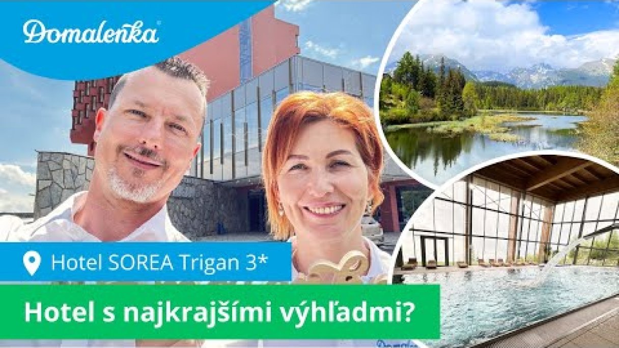 Hotel SOREA Trigan 3* Štrbské Pleso: Hotel s najkrajšími výhľadmi? Presvedčte sa sami Autor: Domalenka predtým Sorger źródło: https://www.youtube.com/@domalenka